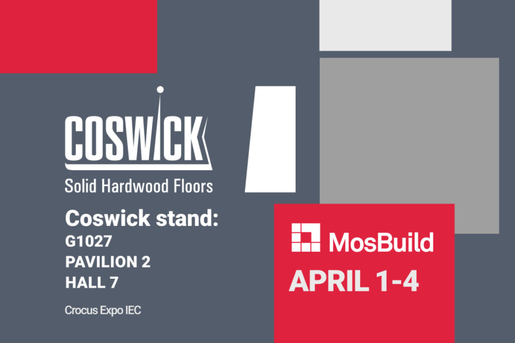 Welcome to visit COSWICK stand at the MOSBUILD 2025 exhibition!